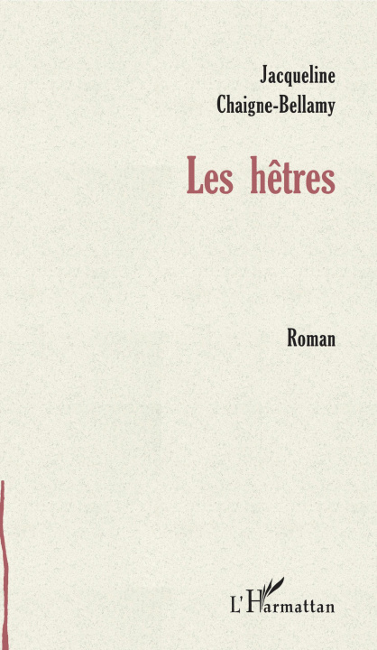 Knjiga LES HÊTRES Chaigne-Bellamy