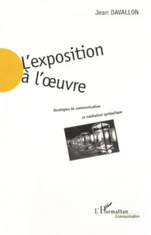 Knjiga L'EXPOSITION A L'UVRE Davallon