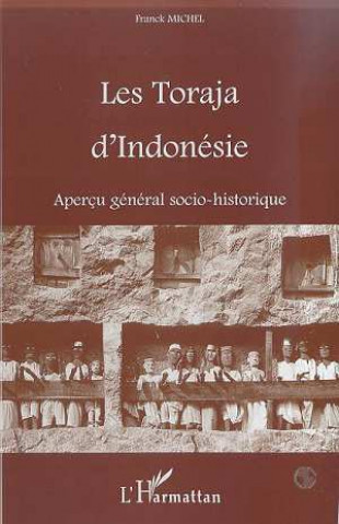 Kniha LES TORAJA D'INDONESIE Michel