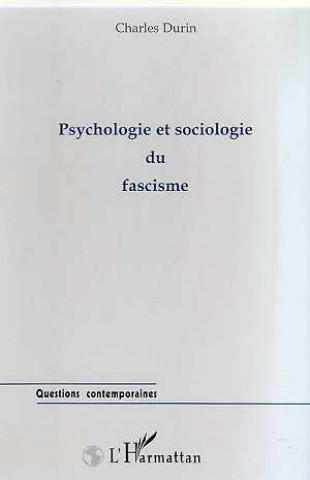 Könyv PSYCHOLOGIE ET SOCIOLOGIE DU FASCISME Durin