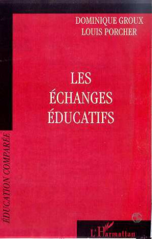 Book LES ECHANGES EDUCATIFS Groux