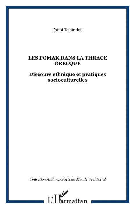 Knjiga LES POMAK DANS LA THRACE GRECQUE Tsibiridou