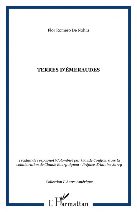 Книга TERRES D'éMERAUDES Romero De Nohra