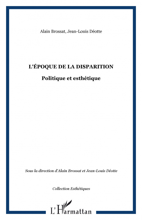 Buch L'ÉPOQUE DE LA DISPARITION Déotte