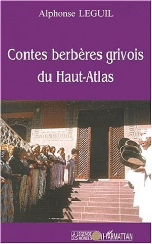 Kniha CONTES BERBèRES GRIVOIS DU HAUT-ATLAS Leguil