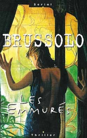 Kniha Les emmurés Serge Brussolo