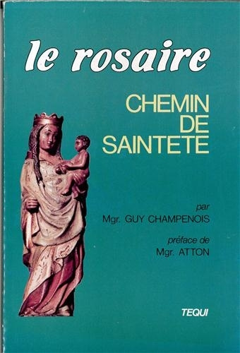 Kniha Rosaire Chemin de Saintete CHAMPENOIS