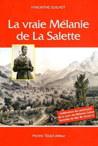 Kniha La vraie Mélanie de la Salette Guilhot