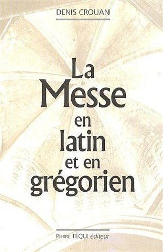 Carte La Messe en latin et en grégorien Crouan