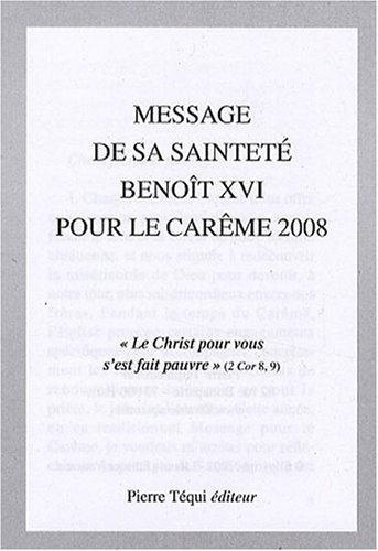 Kniha Message pour le Carême - Edition 2008 Benoît
