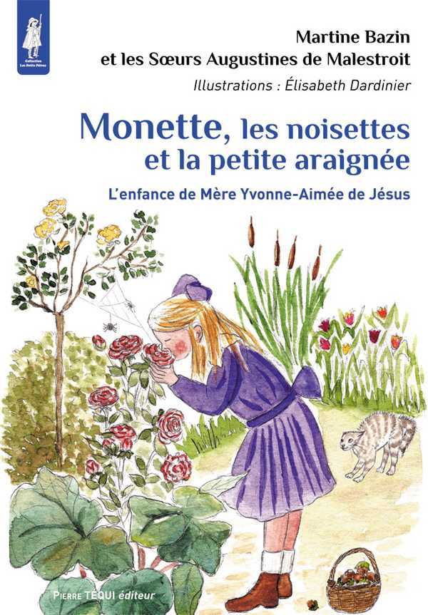 Knjiga Monette, les noisettes et la petite araignée MARTINE BAZIN
