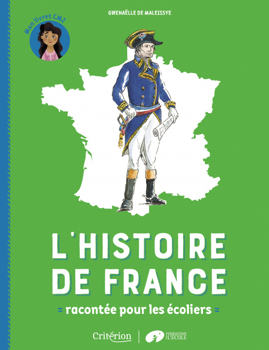Carte L'histoire de France racontée pour les écoliers - Mon livret CM2 Gwenaëlle de Maleissye