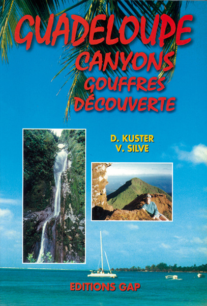 Kniha Guadeloupe : canyons, gouffres, découverte Kuster