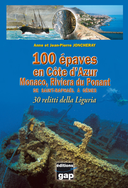 Carte 100 épaves en Côte d'Azur Monaco, Riviera du Ponant - De St Raphaël à Gênes Joncheray