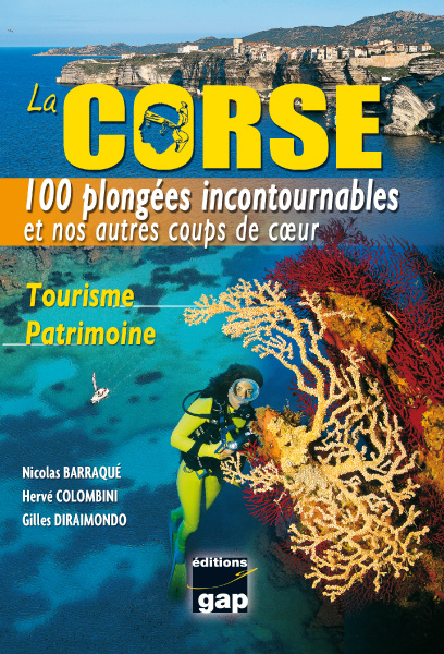 Könyv La Corse 100 plongées incontournables et nos autres coups de coeur Barraqué