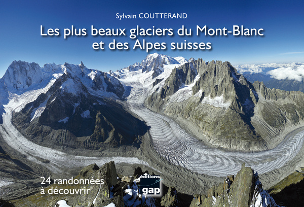 Kniha Les plus beaux glaciers du Mont-Blanc et des Alpes suisses Coutterand
