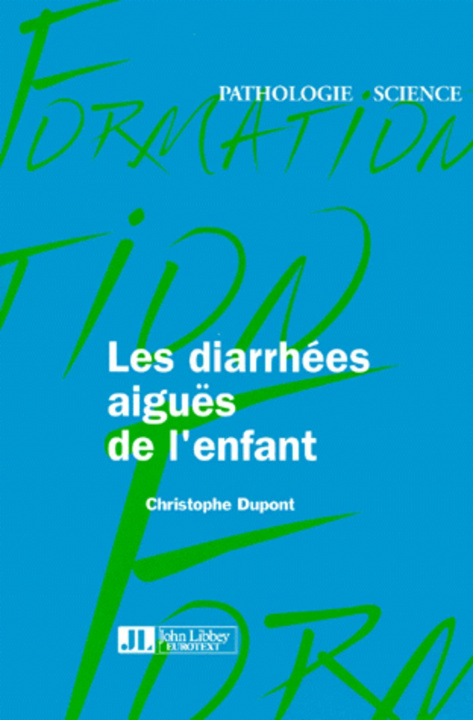 Kniha Diarrhee Aigue De L'Enfant Dupont