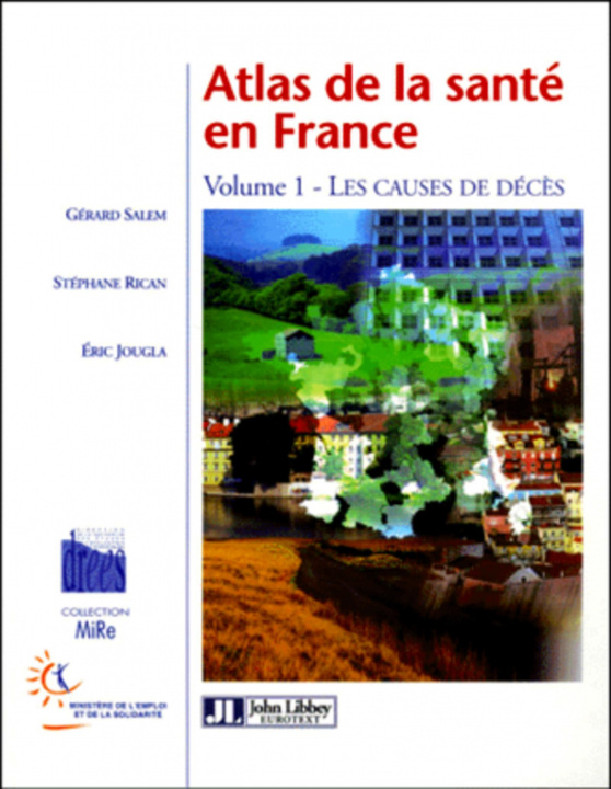 Kniha Atlas de la santé en France - Volume 1 Jougla