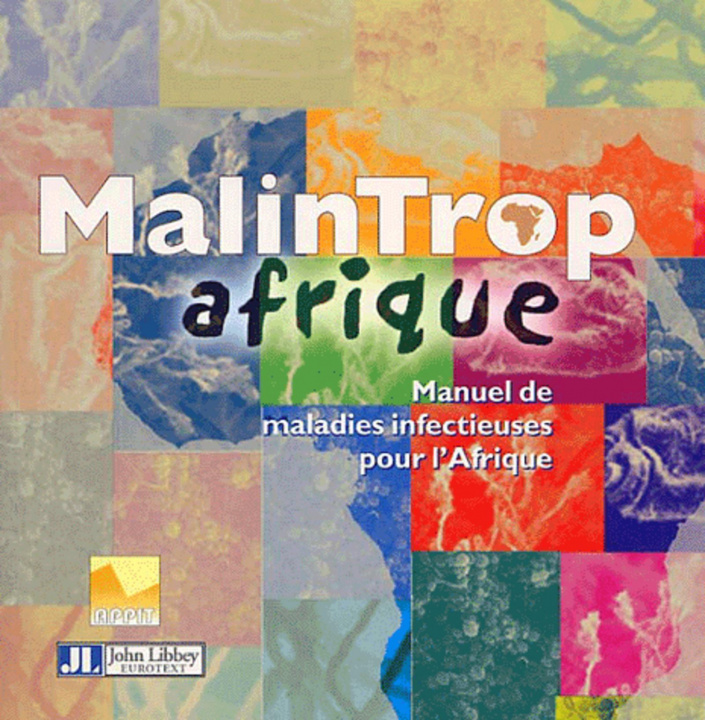 Kniha Malintrop Afrique. Manuel De Maladies Infectieuses Pour     L'Afrique Pichard
