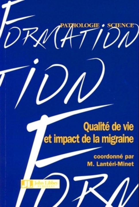 Knjiga Qualité de vie et impact de la migraine LANTERI-MINET