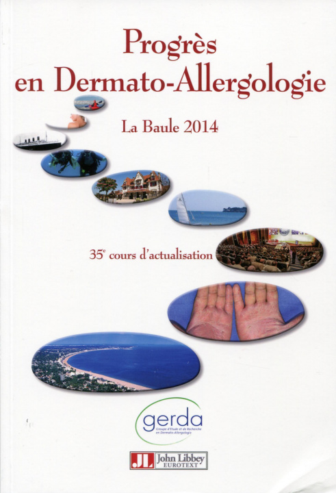 Buch Progrès en dermato-allergologie - 2014 La Baule Géraut