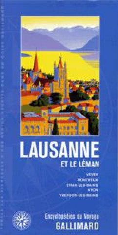 Книга LAUSANNE ET LE LEMAN COLLECTIFS GALLIMARD LOISIRS