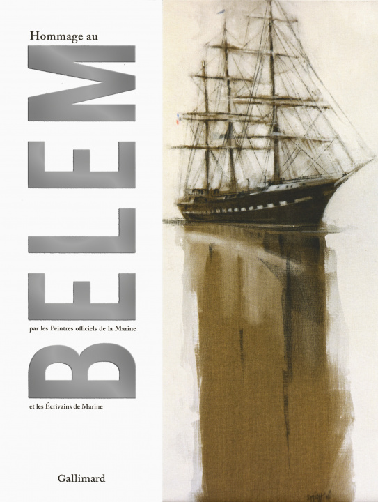 Kniha Hommage au Belem par les peintres officiels de la Marine et les écrivains de Marine Collectifs