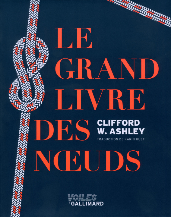 Kniha Le grand livre des noeuds Ashley