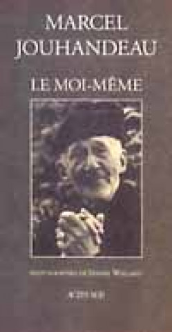 Book Moi-meme (le) Jouhandeau