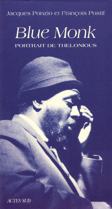 Knjiga Blue Monk - Portrait de Thelonious Ponzio