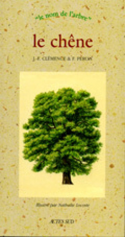 Knjiga Le chêne clemence jean-francois / peron francoise