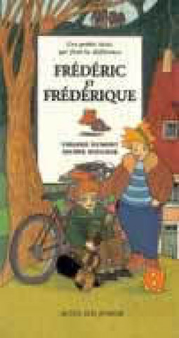 Kniha Frédéric et Frédérique ou cent façons d'etre un garçon ou une Dumont
