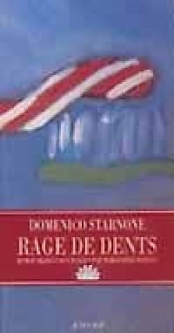 Knjiga Rage de dents Starnone