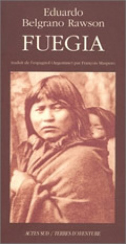 Knjiga Fuegia Belgrano rawson