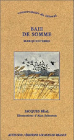 Knjiga Conservatoire du littoral - Baie de Somme, Marquenterre Béal