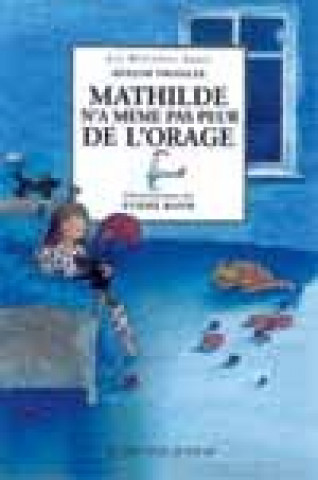 Книга Mathilde n'a pas peur de l'orage Pressler