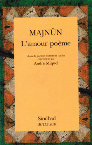 Kniha L'amour poème Majnûn