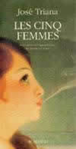 Buch Cinq femmes Triana