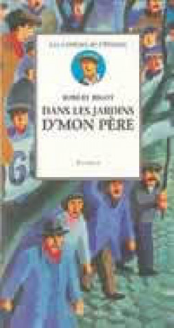 Knjiga Dans les jardins d'mon père EVRARD GAETAN/BIGOT ROBERT