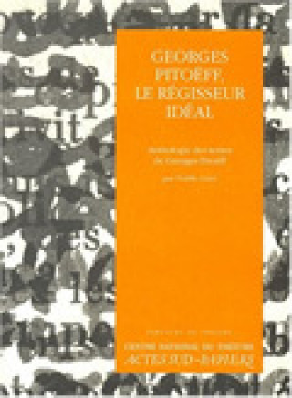 Kniha Georges pitoeff, parcours de theatre n°2 Giret