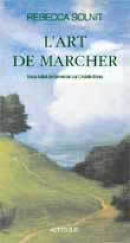 Knjiga L'art de marcher Solnit