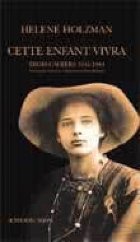 Livro Cette enfant vivra Holzman