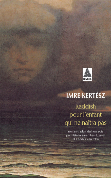 Book Kaddish pour l'enfant qui ne naîtra pas Kertész