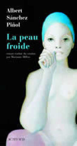 Boek La Peau froide Sánchez piñol