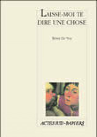 Βιβλίο Laisse-Moi Te Dire Une Chose De Vos