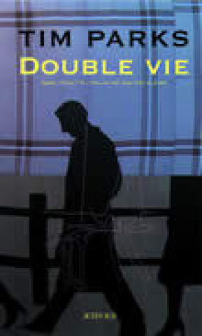 Knjiga Double vie Parks