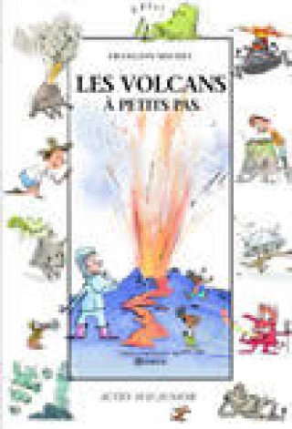 Knjiga Les Volcans à petits pas Michel