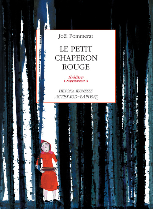 Carte Le Petit Chaperon rouge Pommerat