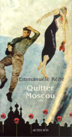 Knjiga Quitter Moscou Réné