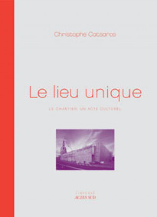 Buch Le Lieu Unique Castany